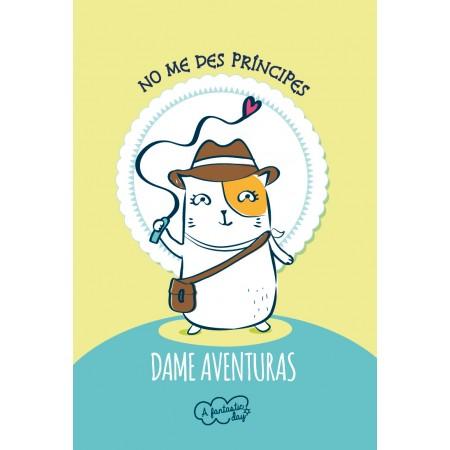 Tarjeta de Felicitación No me des príncipes... - Mis Globos