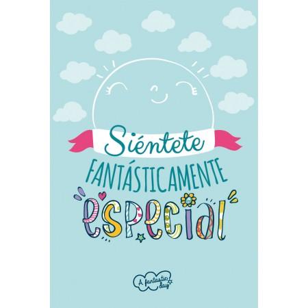Tarjeta de Felicitación Siéntete fantásticamente especial... - Mis Globos